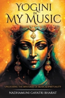 Yogini in My Music B0CPL1MTQQ Book Cover