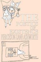 The Poetics of Existence 1365338487 Book Cover