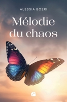 Mélodie du chaos (French Edition) 2754769781 Book Cover