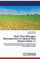 Real Time Nitrogen Management in Upland Rice (Oryza sativa L.) 6202521074 Book Cover