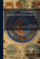 Gesammelte Schriften, Volumes 8-9 1143635264 Book Cover