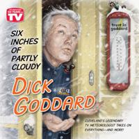 Six Inches of Partly Cloudy: Cleveland's Legendary TV Meteorologist Takes on Everything--and More 1598510665 Book Cover