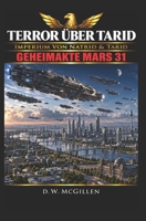 Terror über Tarid: Geheimakte Mars 31 (German Edition) 1675043469 Book Cover
