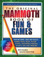The Original Mammoth Book of Fun and Games 0884863018 Book Cover