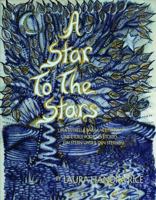 A Star to the Stars 0991550102 Book Cover