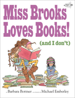 Miss Brooks Loves Books 0375846824 Book Cover