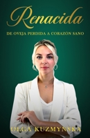 Renacida: De oveja perdida a corazón sano B0FW1QRD1Z Book Cover