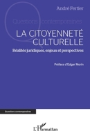 La citoyenneté culturelle: Réalités juridiques, enjeux et perspectives 2336424134 Book Cover