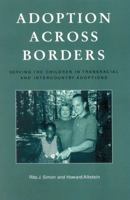 Adoption across Borders: Serving the Children in Transracial and Intercountry Adoptions 0847698335 Book Cover