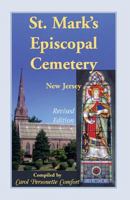 St. Mark's Episcopal Cemetery 078844770X Book Cover