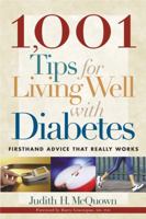 1,001 Tips for Living Well with Diabetes: Firsthand Advice that Really Works (Marlowe Diabetes Library) 1569244359 Book Cover