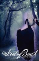 Stealing Breath 1937254313 Book Cover