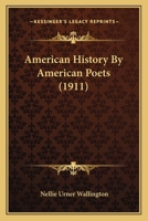 American history by American poets (Granger index reprint series) 1165939622 Book Cover