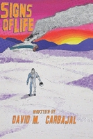 Signs Of Life B085DTB4GV Book Cover