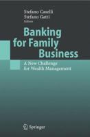Banking for Family Business: A New Challenge for Wealth Management 3540227989 Book Cover