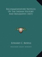 Recommendatory Notices Of The Indian History And Biography 1169624073 Book Cover