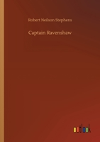 Captain Ravenshaw 3752430257 Book Cover