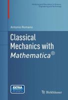 Classical Mechanics with Mathematica® 3030084892 Book Cover