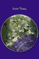Four Years: (December 2008-January 2010) 1481881914 Book Cover