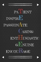 Patient Inspire Passionate Caring Enthusiastic Genuine Encourage: Teacher Appreciation Thank You Alternative Card Blank Lined Notebook 1688214437 Book Cover