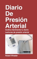 Diario de la presi�n arterial - Edici�n en espa�ol 1715272013 Book Cover
