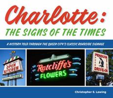Charlotte: The Signs of the Times 0999323008 Book Cover