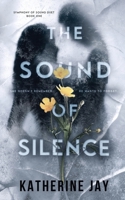 The Sound Of Silence (Symphony of Sound Duet) 064582481X Book Cover