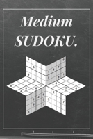 Medium SUDOKU: Difficult Medium Easy Sudoku Puzzles Include solutions Volume 1: Take It Easy Sudoku book for adults: Puzzle book for adults easy 1658754336 Book Cover