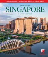 Enchanting Singapore 1909612332 Book Cover