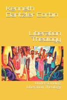 Liberation Theology: Understanding Liberation Theology B08WJZC7XN Book Cover