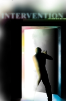 Intervention: Anything But My Own Skin 1453673547 Book Cover