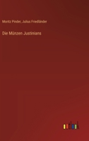 Die Münzen Justinians 3368671944 Book Cover