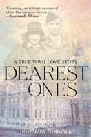 Dearest Ones: A True World War II Love Story 0471379468 Book Cover