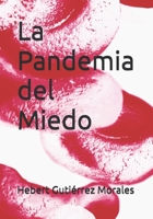 La Pandemia del Miedo B0CFD6KHSG Book Cover