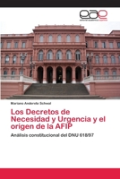 Los Decretos de Necesidad y Urgencia y El Origen de La Afip 3659046175 Book Cover