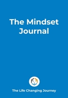 The Mindset Journal: The Life Changing Journey - COOL BLUE B08GG2DGZP Book Cover