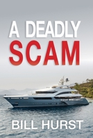 A Deadly SCam B0C7J7TQTJ Book Cover