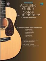 Acoustic Solo Series: Acoustic Guitar Solos, 12 Solo Guitar Materpieces (Acoustic Masterclass) 0757939082 Book Cover