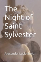The Night of Saint Sylvester B0H4ZW8G5M Book Cover