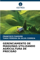 Gerenciamento de Máquinas Utilizando Agricultura de Precisão (German Edition) 6208899060 Book Cover