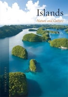 Islands: Nature and Culture 1780233469 Book Cover