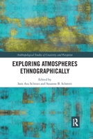 Exploring Atmospheres Ethnographically 0367593661 Book Cover