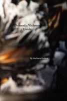 Domestic Violence Guide 1439262292 Book Cover