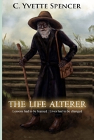 Life Alterer B0B7QHRYXD Book Cover