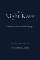 The Night Reset: For parents who need to let the day go... (The Reset Series) B0GNT83GRN Book Cover
