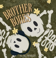 Brother Bones 1764743008 Book Cover
