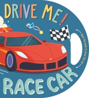 Drive Me! Race Car: Interactive Driving Book 1803683740 Book Cover