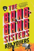 The Bang-Bang Sisters 006331181X Book Cover