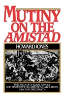 Mutiny on the Amistad 0195038282 Book Cover