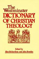 The Westminster Dictionary of Christian Theology 0664213987 Book Cover